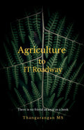 Agriculture To It Roadway : A Roadway From Agriculture To It