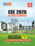 ESE 2026 : Preliminary Exam: Electrical Engineering VolumeII | Chapterwise & Topicwise Objective Solved Papers | 25 Years Solve