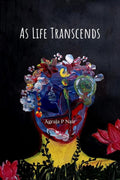 As Life Transcends