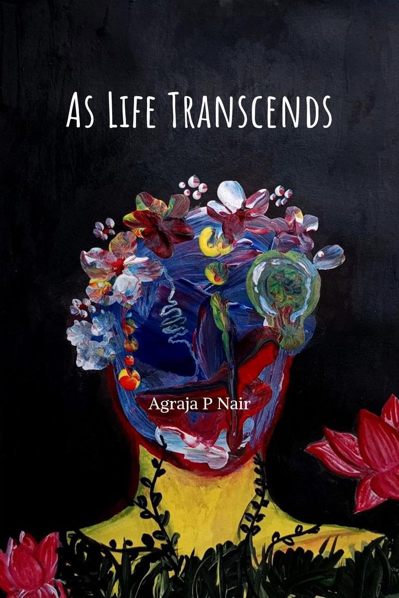 As Life Transcends