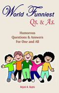 World Funniest Qs. & As.: Humorous Questions & Answers for All