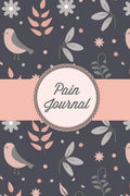 Pain Journal: Daily Track Triggers, Log Chronic Symptoms, Record Doctor & Personal Treatment, Management Information, Patterns T