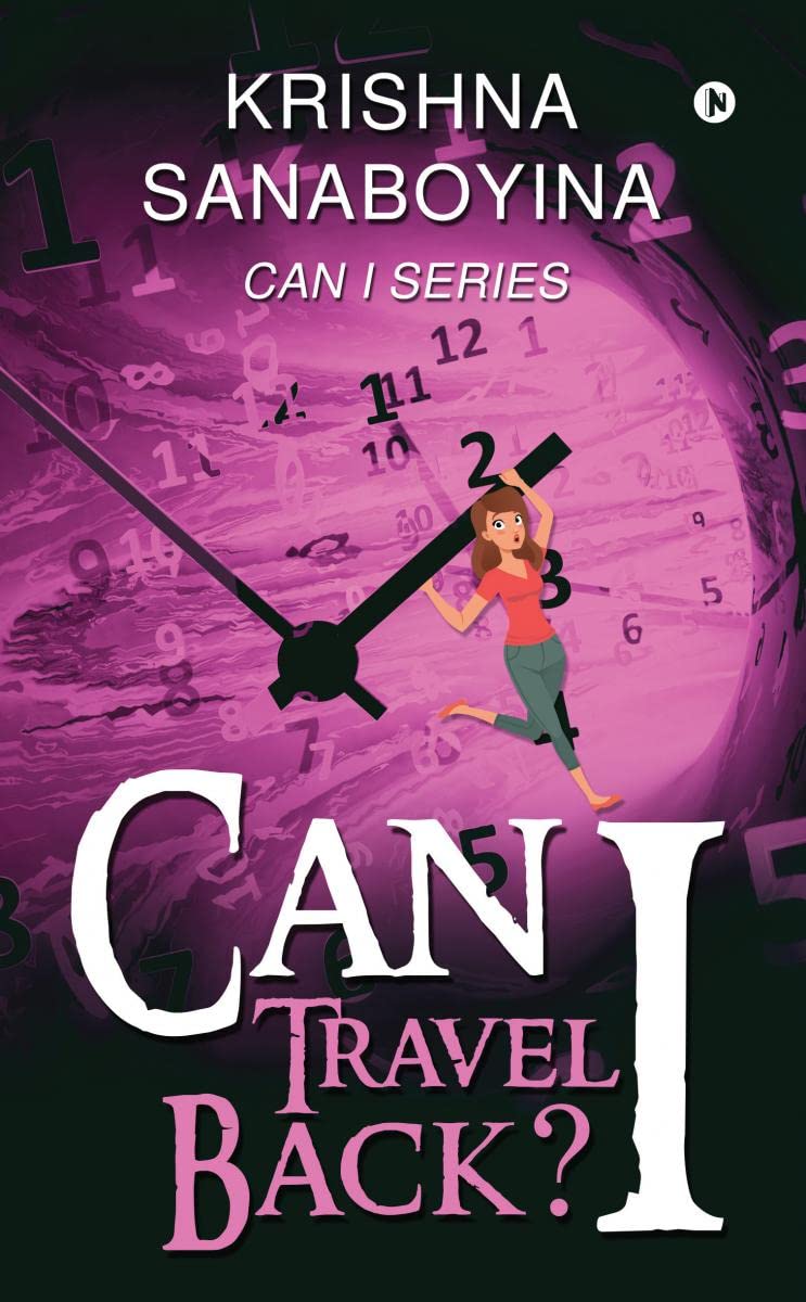 Can I Travel Back? : Book 1 of CAN I Series