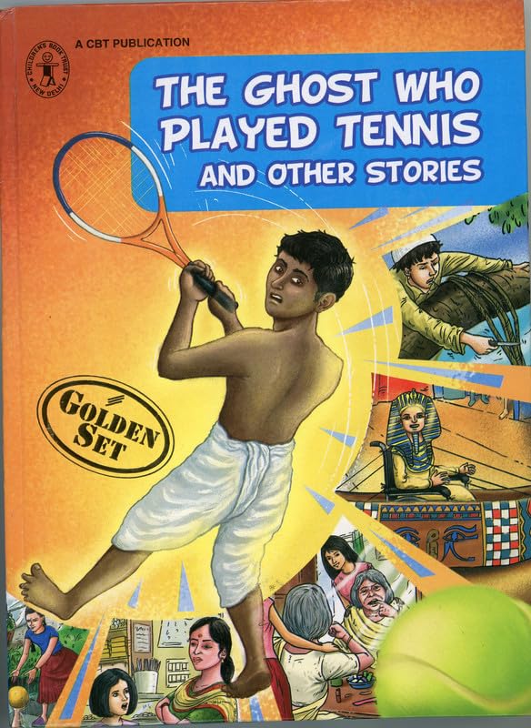 The Ghost Who Played Tennis And Other Stories