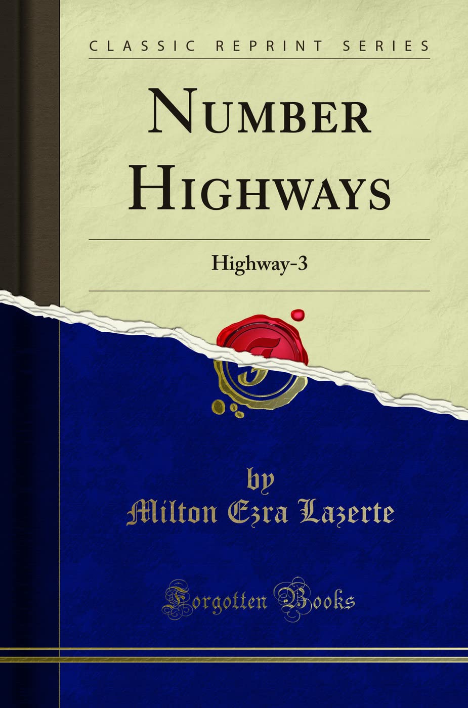 Number Highways: Highway3 (Classic Reprint)