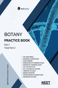 Botany Practice Book Part 1 of 2: NEET Practice Book