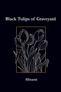 Black Tulips of Graveyard