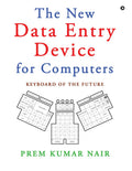 The New Data Entry Device for Computers: Keyboard of the Future