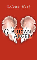 Do I Have A Guardian Angel?