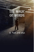 THE MAGIC OF WORDS: FIND THE REAL YOU !