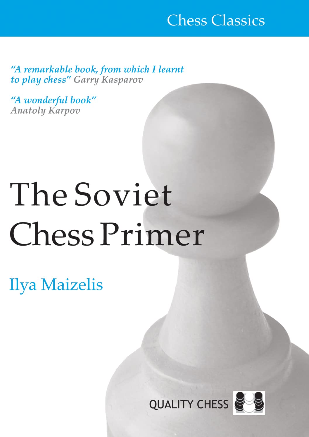 The Soviet Chess Primer (Chess Classics)