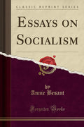 Essays On Socialism (Classic Reprint)