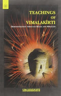 Teachings Of Vimalakirti: Demonstration Through Magic And Miracles