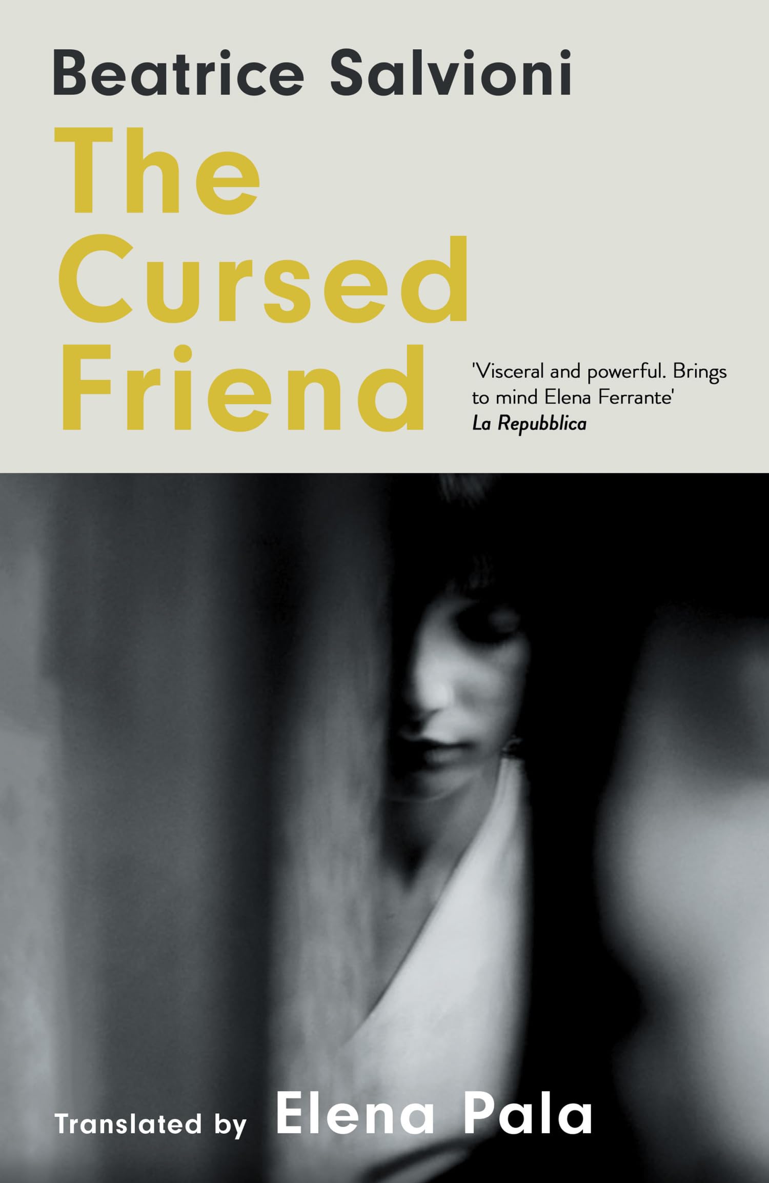 The Cursed Friend: A thrilling debut novel and timeless tale of female friendship