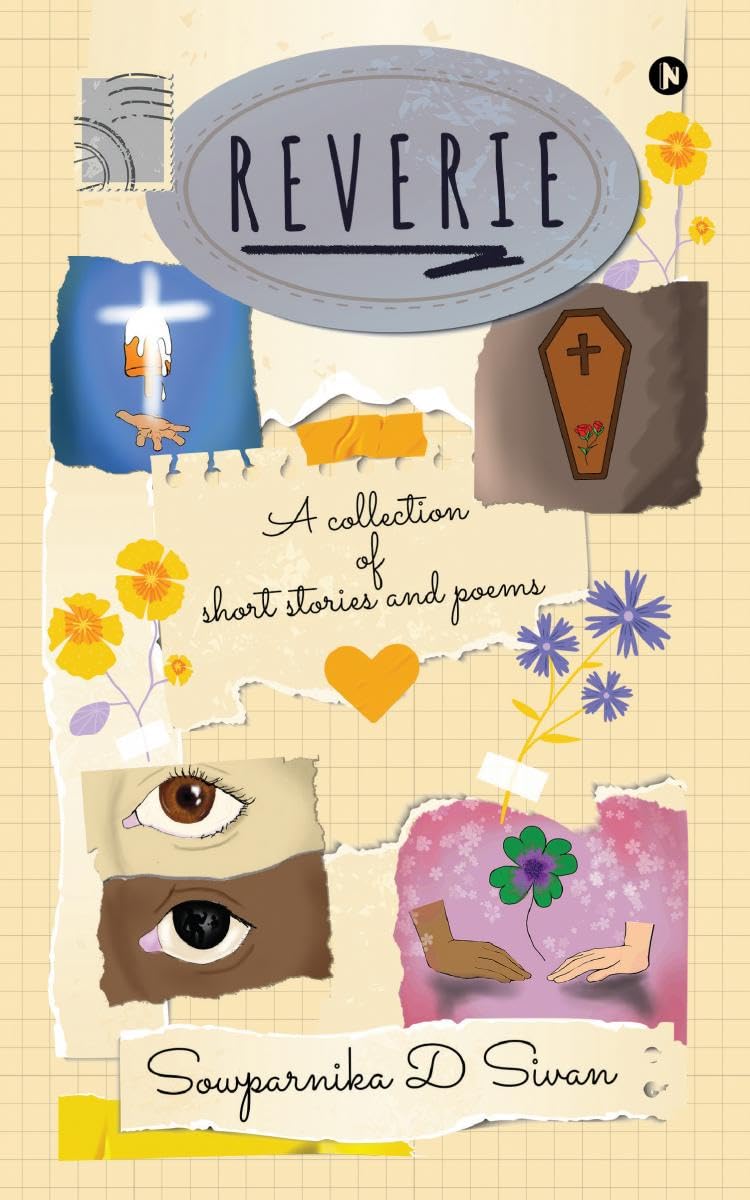 Reverie : A Collection of Short Stories and Poems