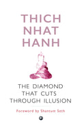 The Diamond That Cuts Through Illusion