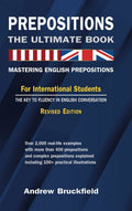 Prepositions: The Ultimate Book  Mastering English Prepositions
