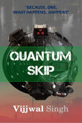 Quantum Skip : What One Sows