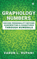 Graphology Numbers : Decode Personality Beyond Handwriting & Signatures Through Numerals