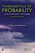 Fundamentals Of Probability : With Stochastic Processes, 4Th Edition
