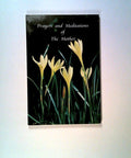 Prayers and Meditations of the Mother: A Selection