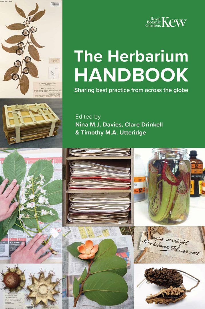 Herbarium Handbook: Sharing Best Practice from Across the Glob