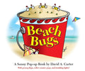 Beach Bugs: A Sunny Popup Book by David A. Carter (David Carters Bugs)