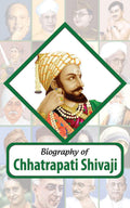 Biography of Chhatrapati Shivaji