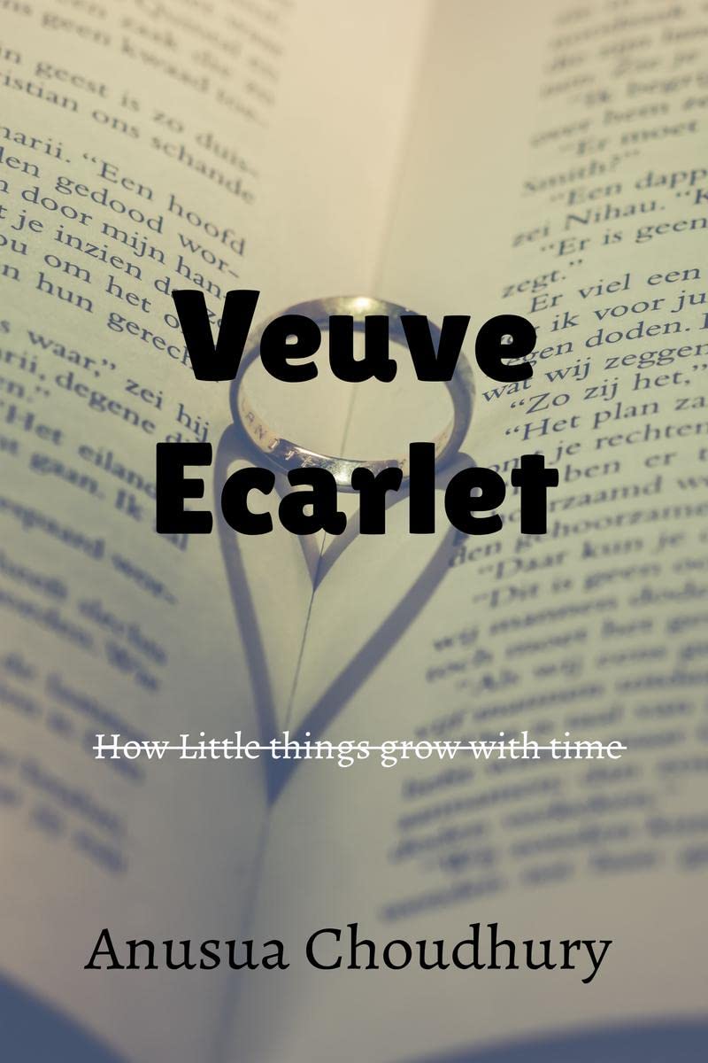 Veuve Ecarlet : Avani is a simple girl with a simple life till she meets Khus khus Sepertand and becomes Veuve Ecarletread this 