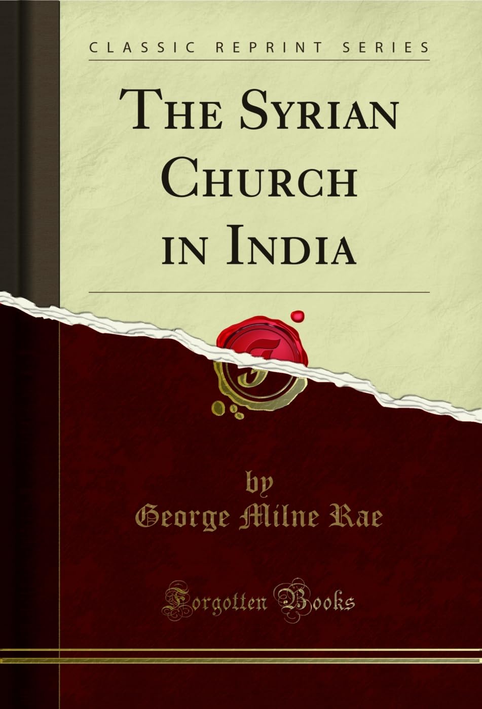 The Syrian Church In India (Classic Reprint)