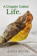 A chapter called Life : Lesson life taught me!!