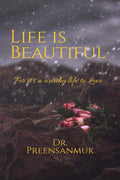Life Is Beautiful : For ItS A Worthy Life To Love