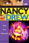 Mardi Gras Masquerade (Nancy Drew: All New Girl Detective, No. 28)