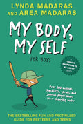 My Body, My Self for Boys: Revised Edition (Whats Happening to My Body?)