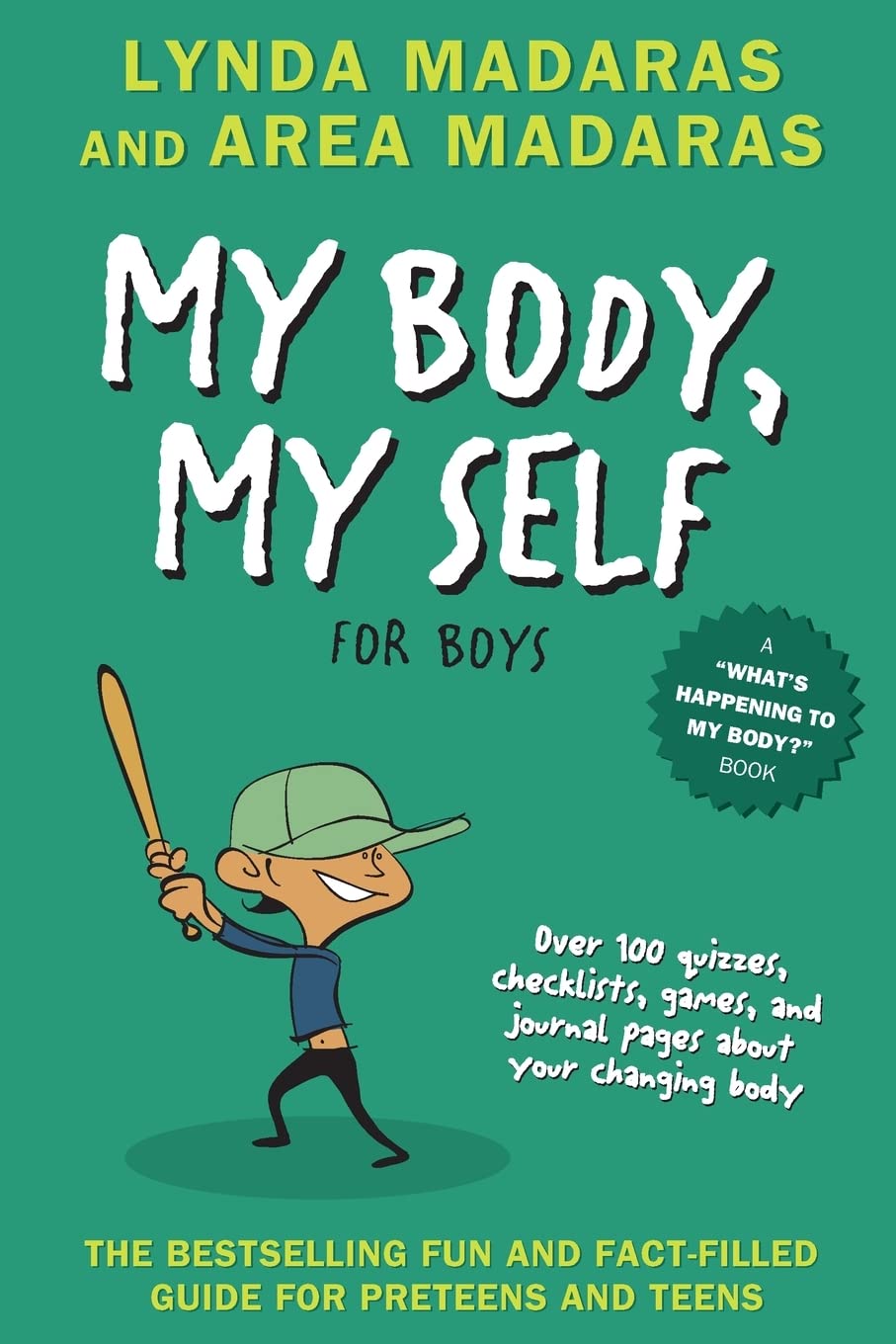 My Body, My Self for Boys: Revised Edition (Whats Happening to My Body?)