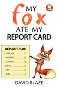 My Fox Ate My Report Card