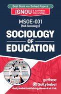 Gullybaba Ignou MA (Latest Edition) MSOE001 Sociology of Education, IGNOU Help Books with Solved Sample Question Papers and Imp