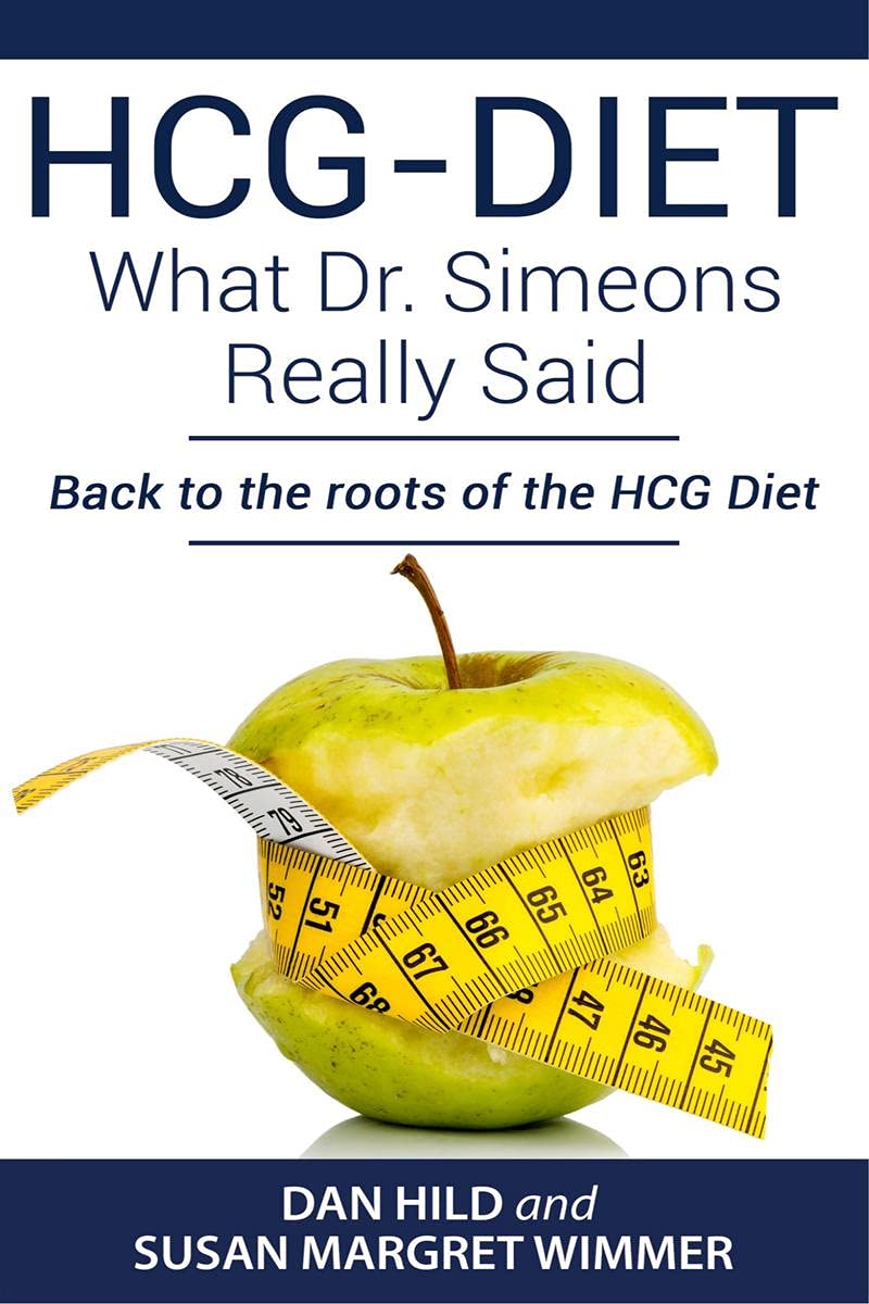 HCGDIET; What Dr. Simeons Really Said : Back to the roots of HCG Diet