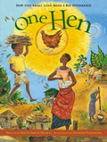 One Hen: How One Small Loan Made a Big Difference (CitizenKid, 5)