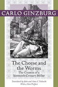The Cheese and the Worms: The Cosmos of a SixteenthCentury Miller
