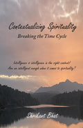 Contextualizing Spirituality : Breaking the Time Cycle