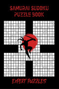Samurai Sudoku Puzzle Book : 100 Expert Puzzles For Samurai Sudoku Lovers
