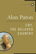 Cry, the Beloved Country (Scribner Classics)