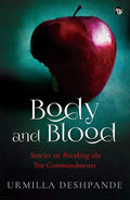 Body And Blood: Stories On Breaking The Ten Commandments