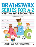 Brainsparx Series For AZ Writing And Recognition : In 4 Simple Steps
