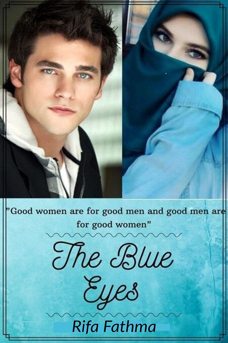 The Blue Eyes : Good Men Are For Good Women And Good Women Are For Good Men
