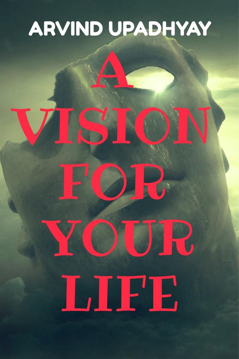A Vision For Your Life