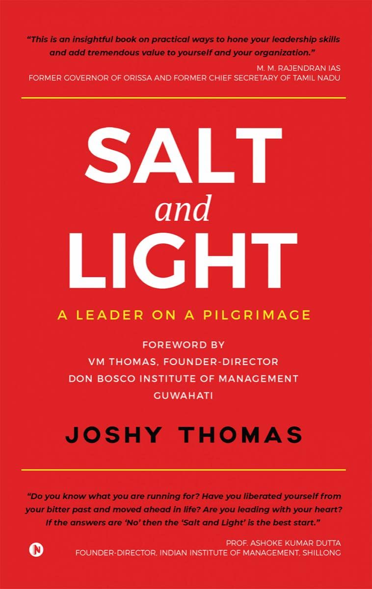 Salt And Light : A Leader On A Pilgrimage