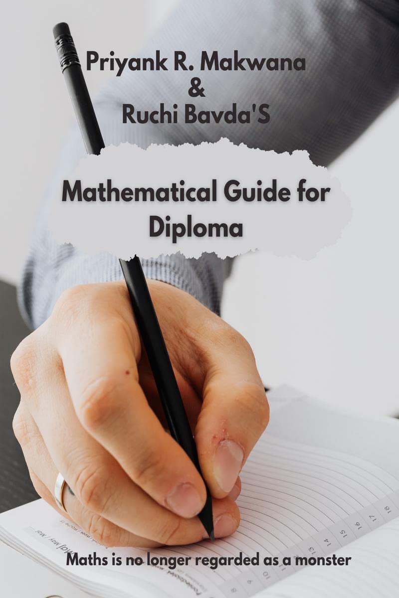 Mathematical Guide for Diploma : Maths is no longer regarded as a monster