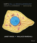 Karps Cell and Molecular Biology: Concepts and Experiments